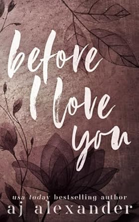 Before I Love You: A Single Parent Small Town Romance