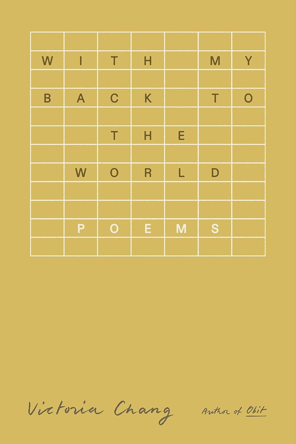 With My Back to the World: Poems