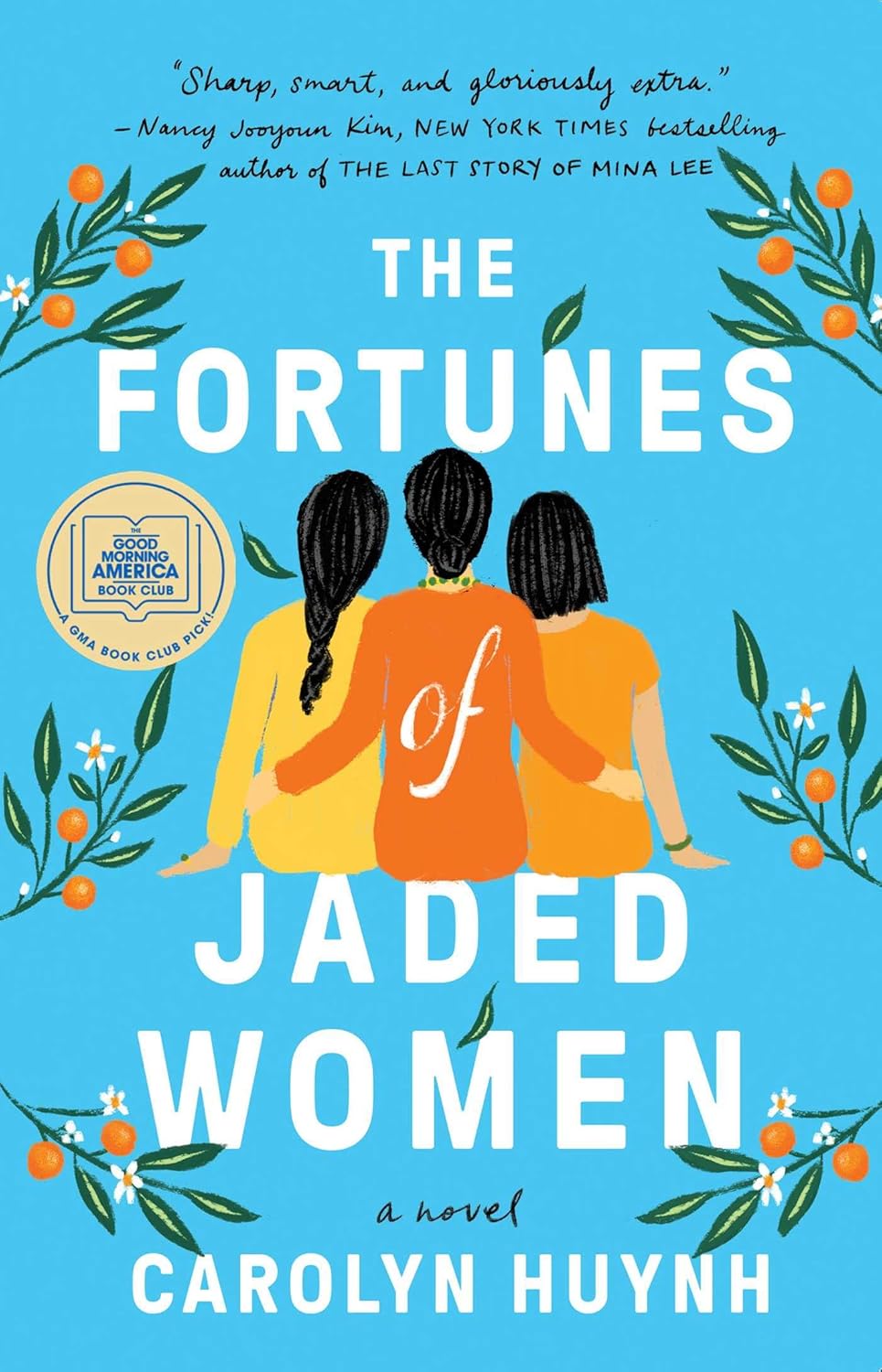 The Fortunes of Jaded Women: A Novel