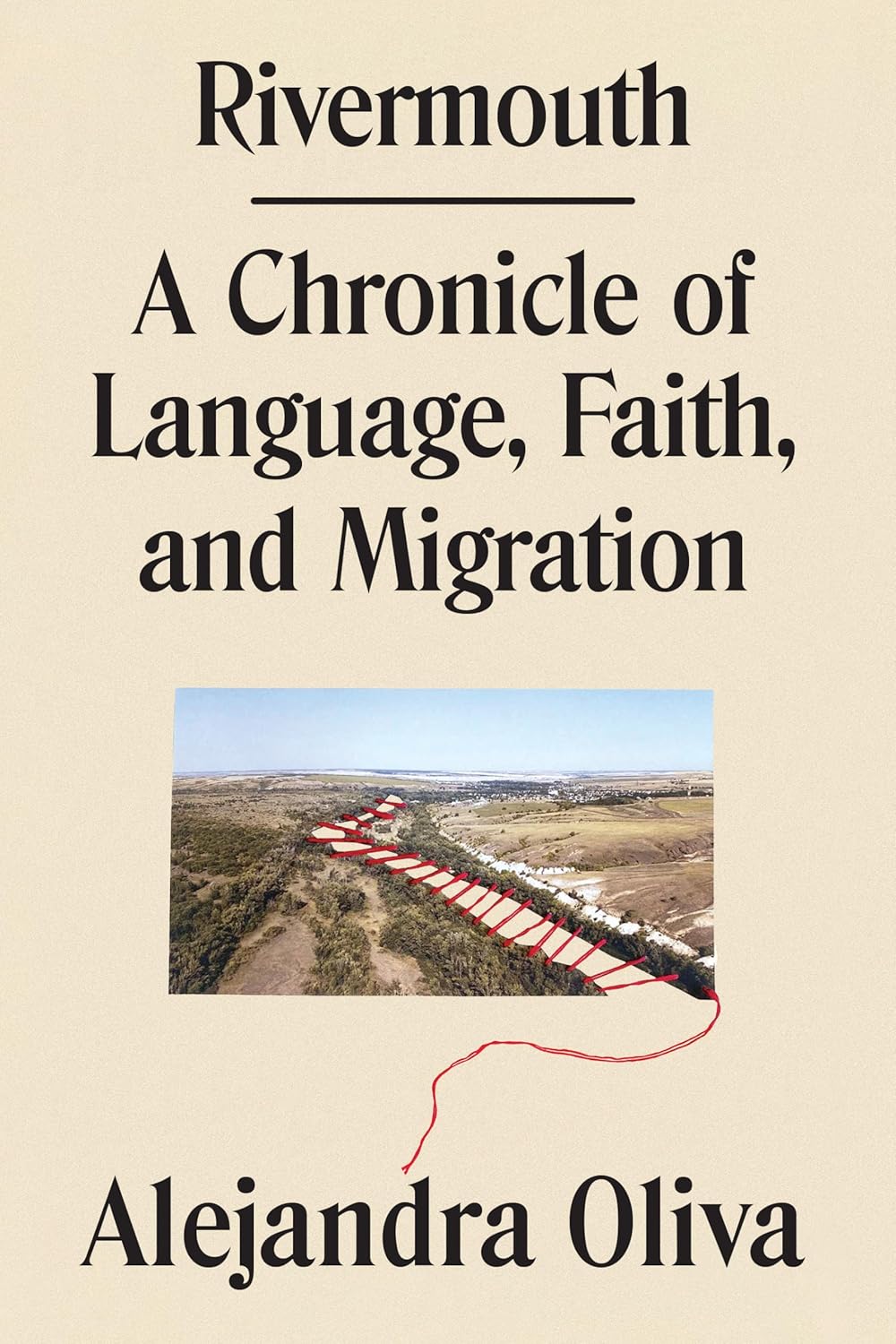 Rivermouth: A Chronicle of Language, Faith, and Migration