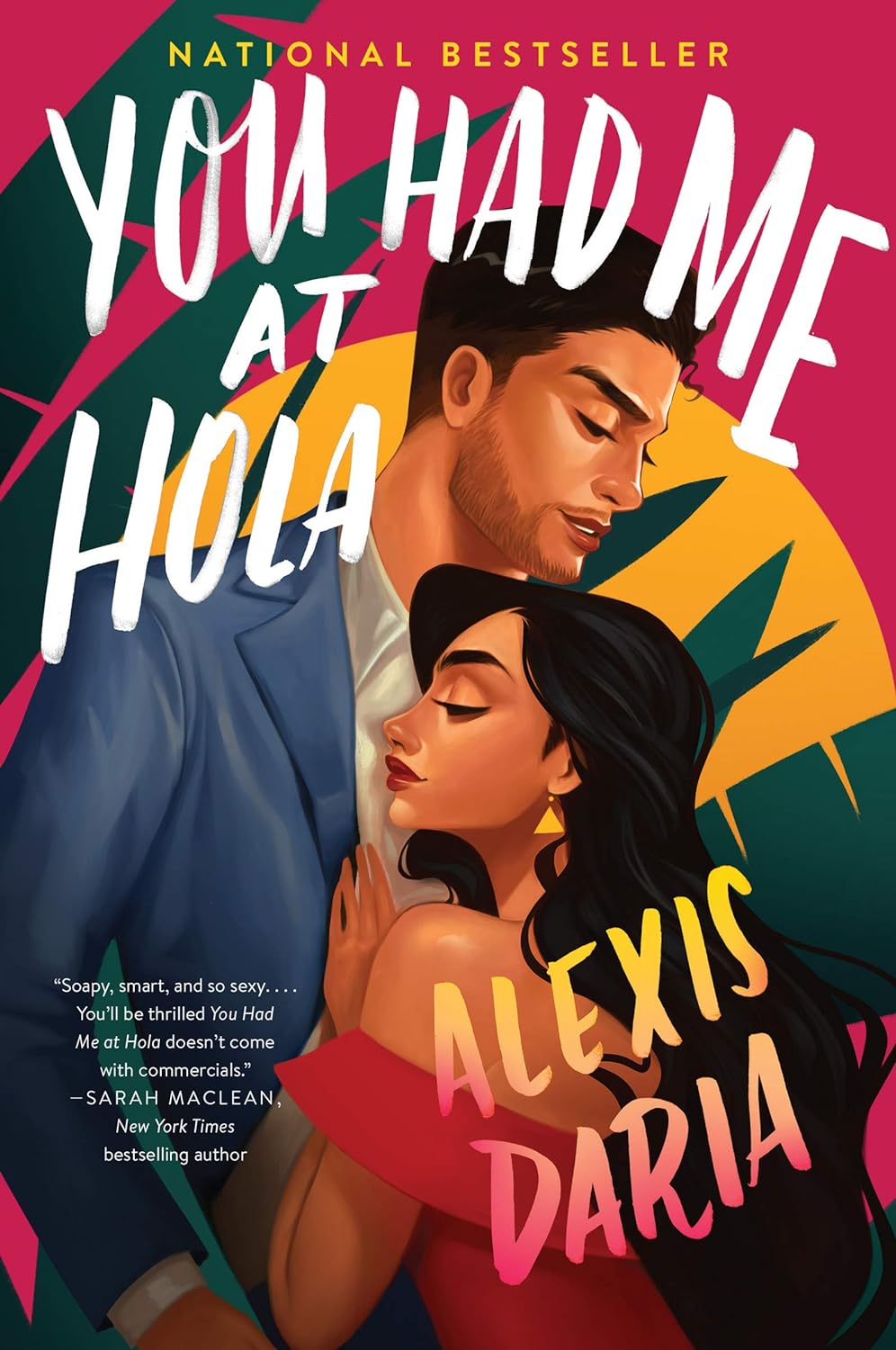 You Had Me at Hola: A Novel (Primas of Power, 1)