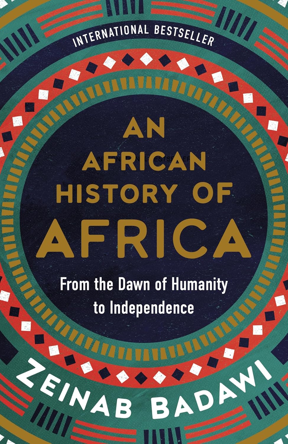 An African History of Africa: From the Dawn of Humanity to Independence