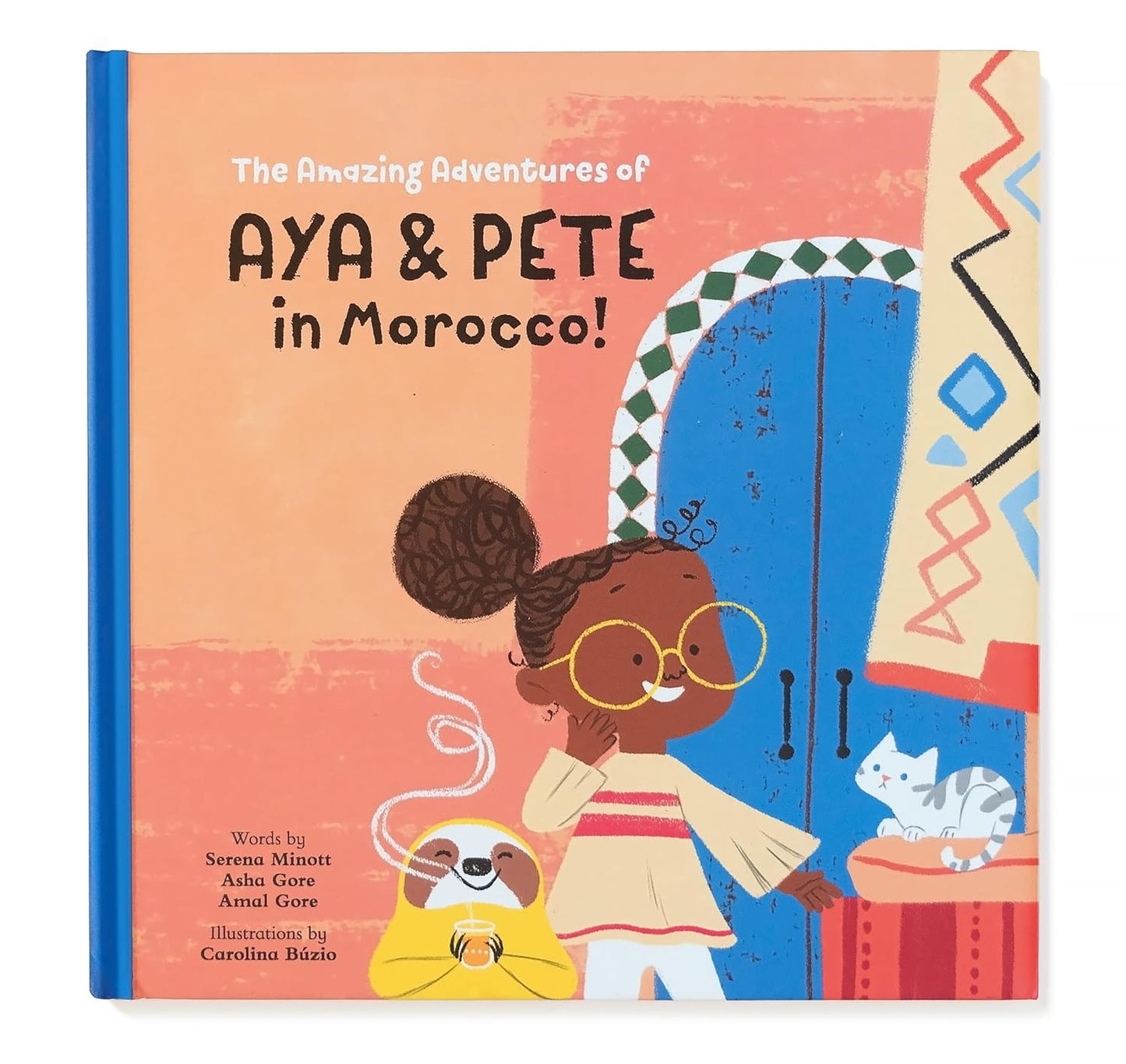 The Amazing Adventures of Aya and Pete in Morocco! A Children's Travel Picture Book