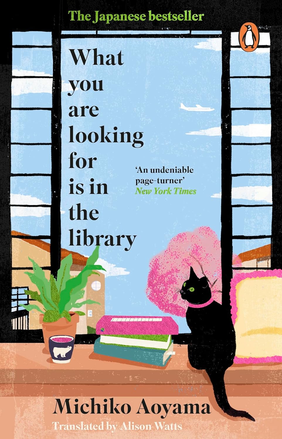 What You Are Looking For Is in the Library: A Novel