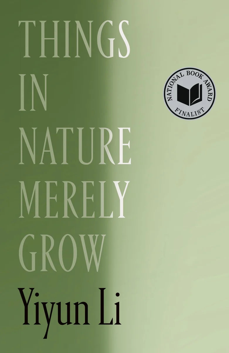 Things in Nature Merely Grow