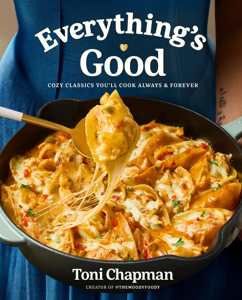 Everything's Good: Cozy Classics You'll Cook Always and Forever