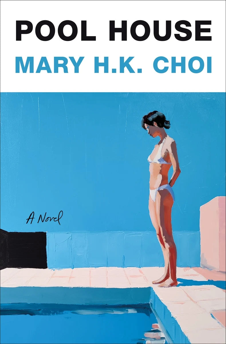 Pool House: A Novel