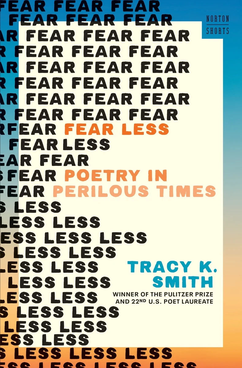 Fear Less: Poetry in Perilous Times