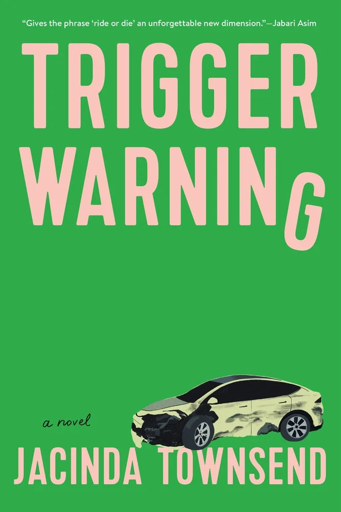 Trigger Warning: A Novel