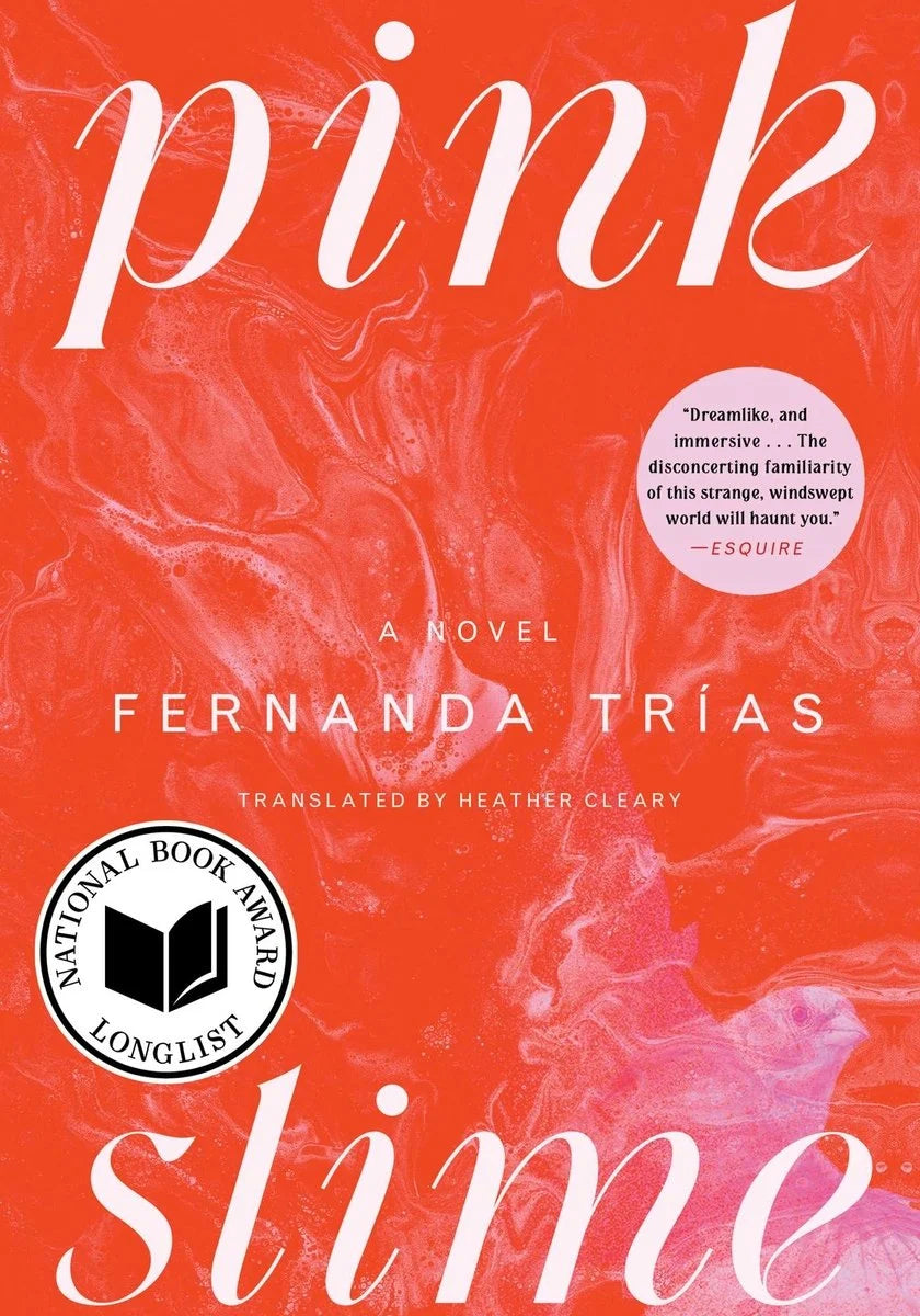 Pink Slime: A Novel