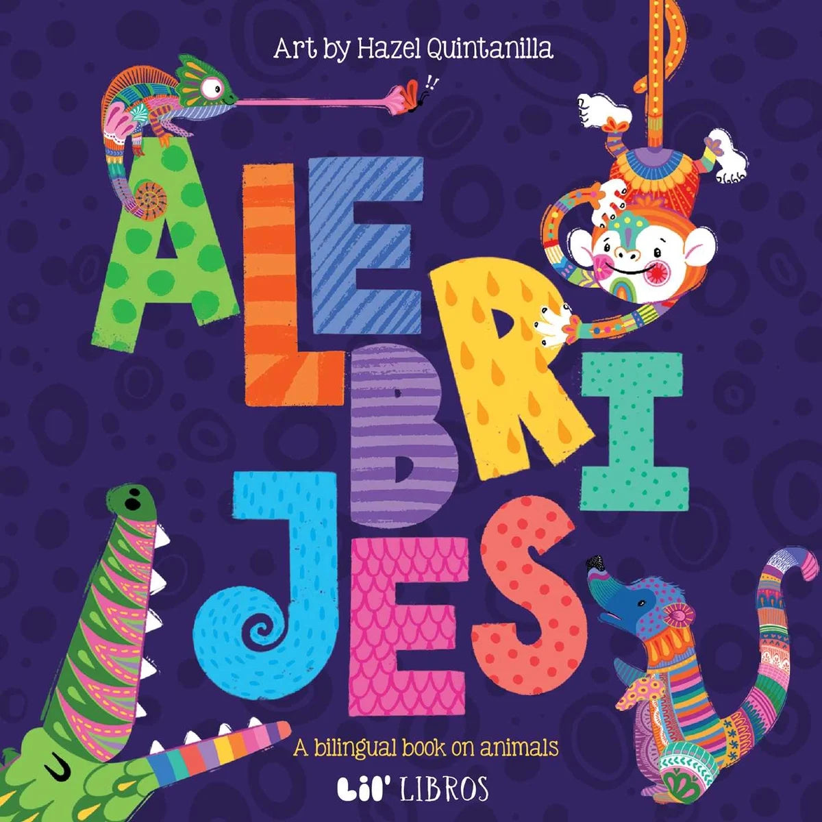 Alebrijes: Animals / Animales (Bilingual: English/Spanish): A Bilingual Book on Animals