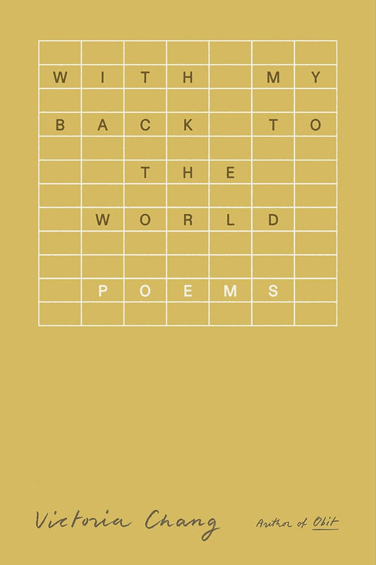 With My Back to the World: Poems