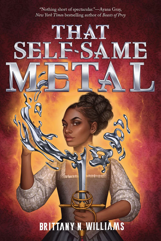 That Self-Same Metal (The Forge & Fracture Saga, Book 1) (Volume 1)