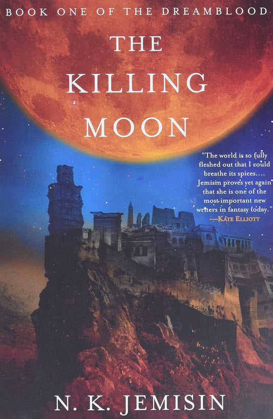 The Killing Moon (The Dreamblood, 1)