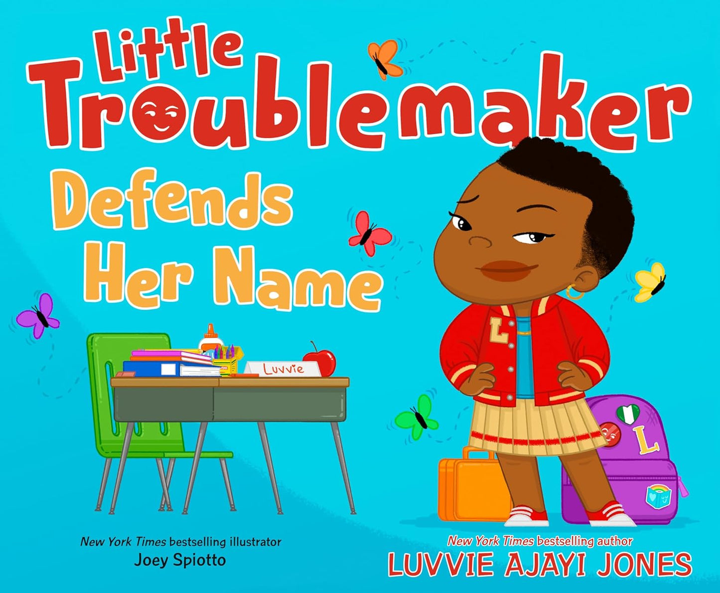 [PREORDER] Little Troublemaker Defends Her Name by Luvvie Ajayi Jones