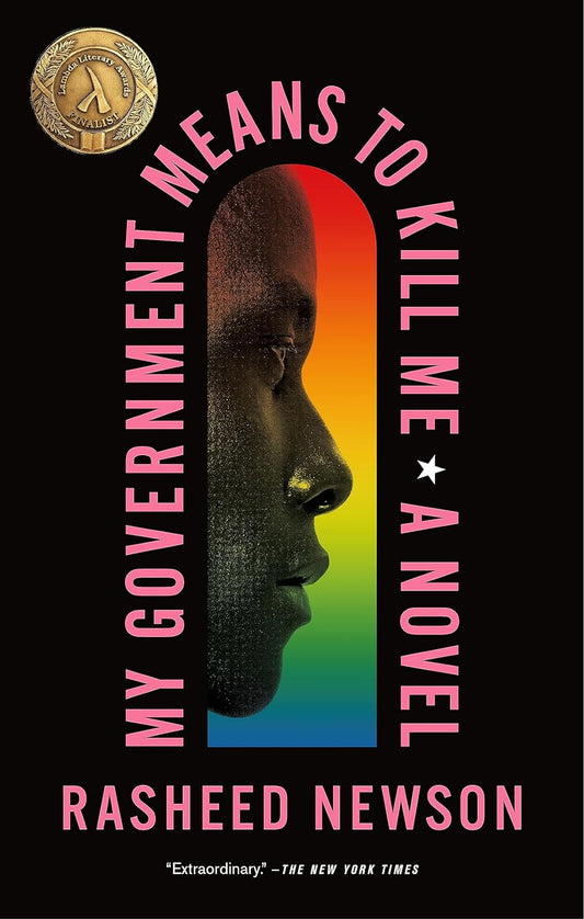 My Government Means to Kill Me: A Novel