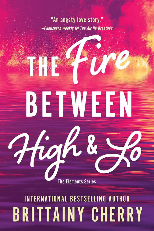 The Fire Between High  & Lo