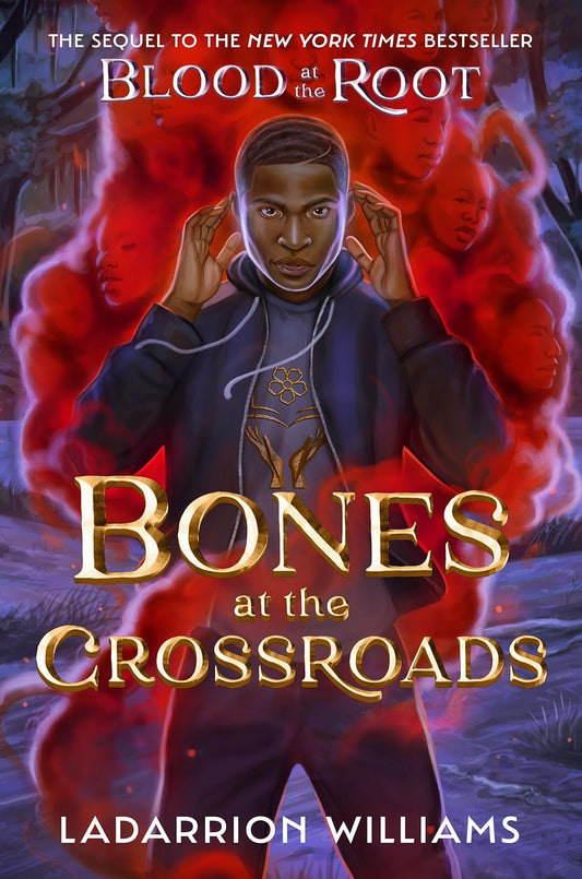 [PREORDER] Bones at the Crossroads by Ladarrion Williams