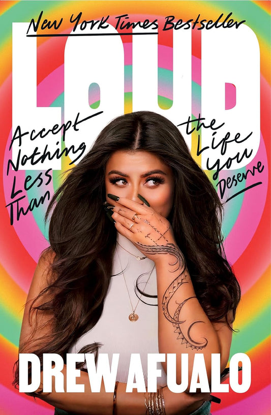Loud: Accept Nothing Less Than the Life You Deserve