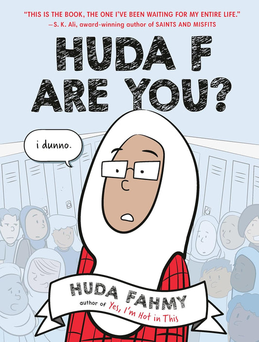 Huda F Are You?