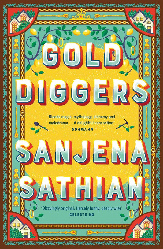 Gold Diggers: A Novel