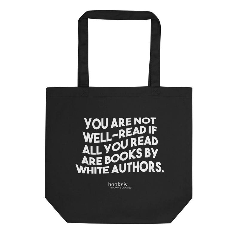 You Are Not Well Read Tote Bag