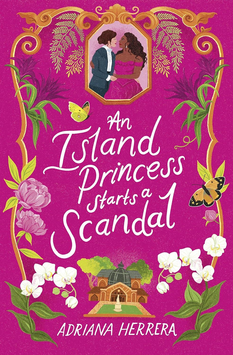 An Island Princess Starts a Scandal (Las Leonas, 2)