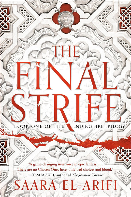 The Final Strife: Book One of The Ending Fire Trilogy