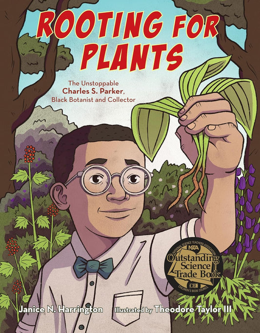 Rooting for Plants: The Unstoppable Charles S. Parker, Black Botanist and Collector