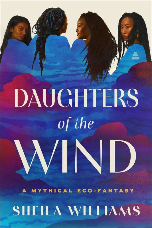 [PREORDER] Daughters of the Wind: A Mythical Eco-Fantasy