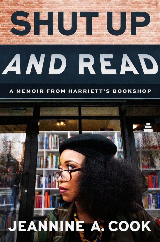 [PREORDER] Shut Up and Read: A Memoir from Harriett's Bookshop