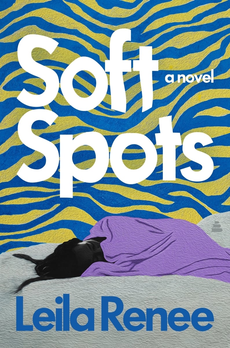 [PREORDER] Soft Spots: A Novel