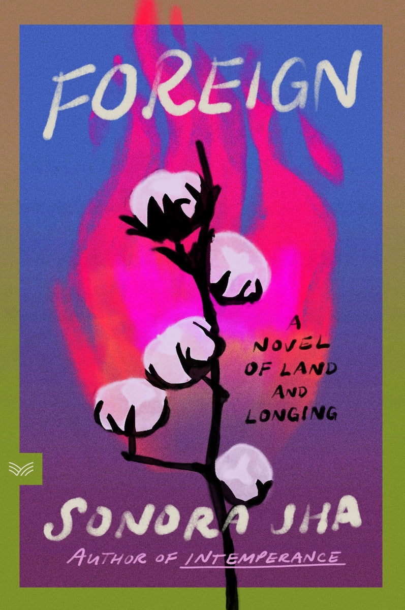 [PREORDER] Foreign: A Novel of Land and Longing