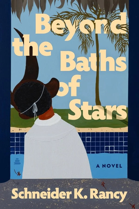 [PREORDER] Beyond the Baths of Stars: A Novel