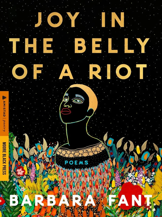 [PREORDER] Joy in the Belly of a Riot: Poems, Prayers, Memories, and Meditations