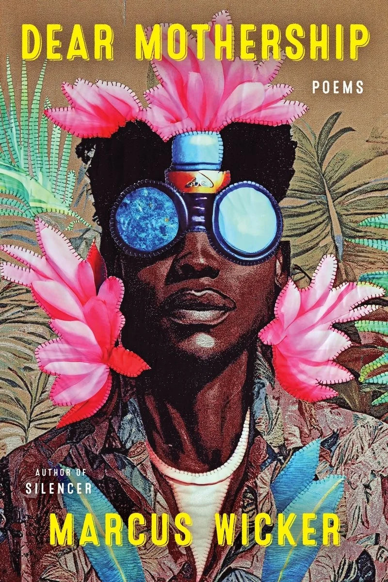 [PREORDER] Dear Mothership: Poems