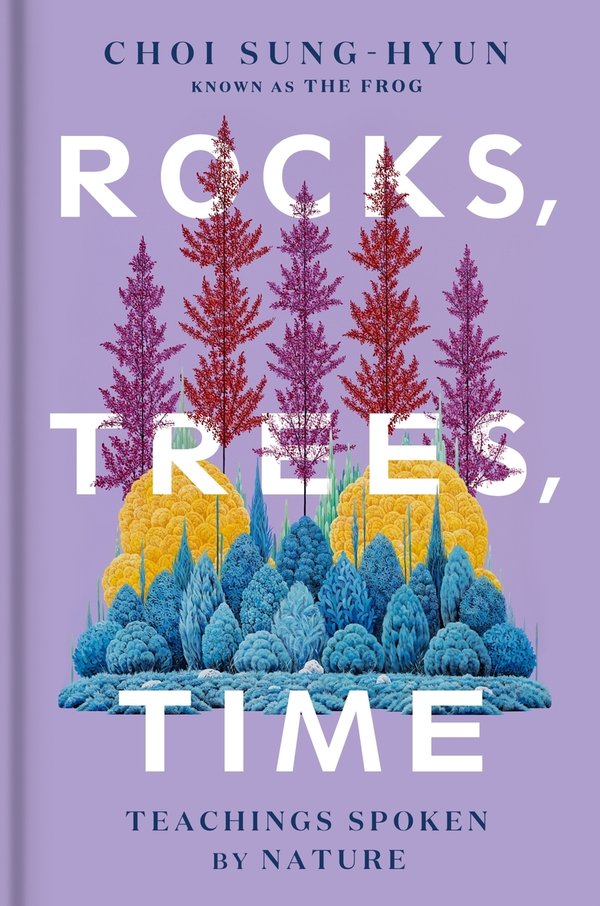 [PREORDER] Rocks, Trees, Time: Teachings Spoken by Nature