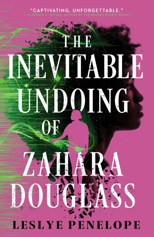 The Inevitable Undoing of Zahara Douglass