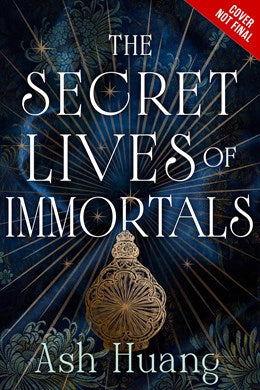 [PREORDER] The Secret Lives of Immortals