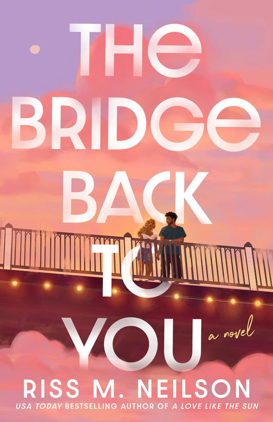 [PREORDER] The Bridge Back to You