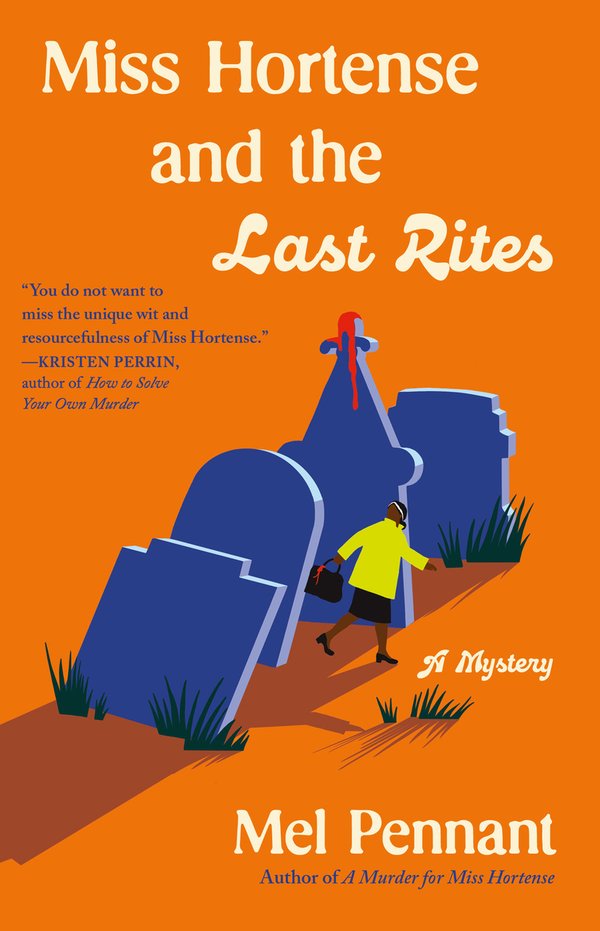 [PREORDER] Miss Hortense and the Last Rites: A Mystery