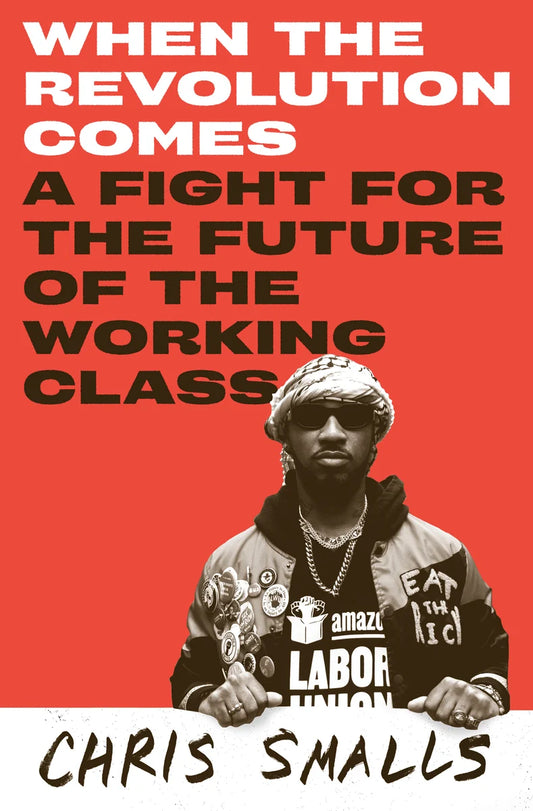 [PREORDER] When the Revolution Comes: A Fight for the Future of the Working Class