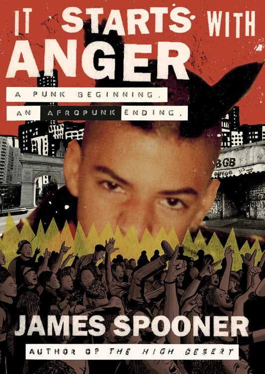 [PREORDER] It Starts with Anger: A Punk Beginning. An Afropunk Ending.