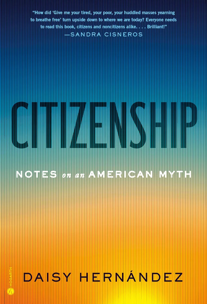 Citizenship: Notes on an American Myth