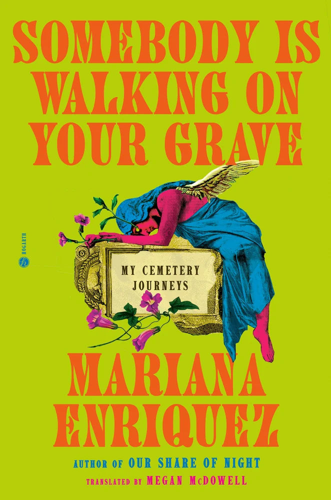 [PREORDER] Somebody is Walking On Your Grave: My Cemetery Journeys