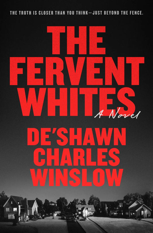 [PREORDER] The Fervent Whites: A Novel