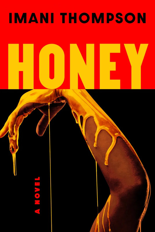 [PREORDER] Honey: A Novel