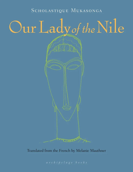 Our Lady of the Nile: A Novel
