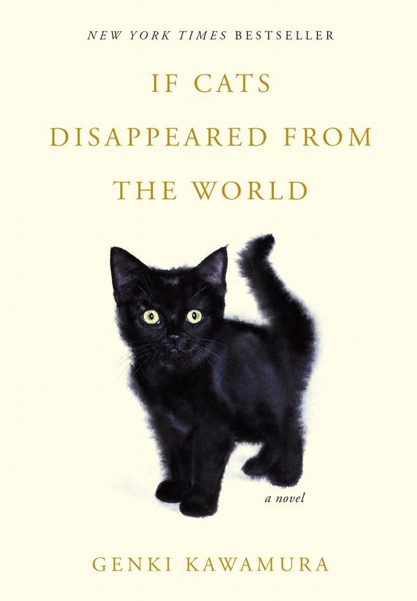 If Cats Disappeared from the World: A Novel