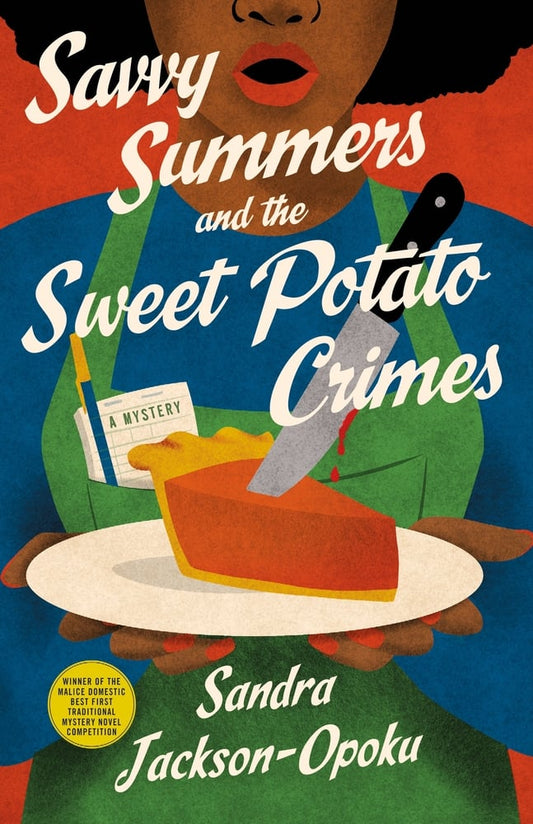Savvy Summers and the Sweet Potato Crimes